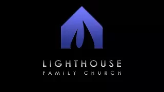 Lighthouse Family Church Sunday Morning Service 9 3 2017