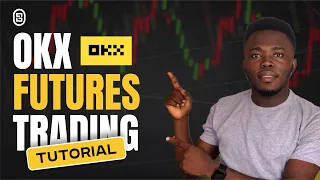 OKX Futures Trading Tutorial For Beginners (Full Guide)