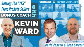 Speaking to Probate Sellers with Kevin Ward, Chad Corbett | Probate Script for Cold Calling