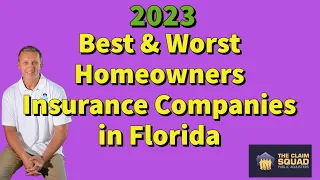 Best & Worst Homeowners Insurance Companies in Florida (2023)