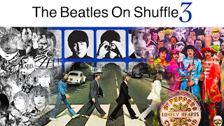 Listening To The Beatles On Shuffle | What I Missed…