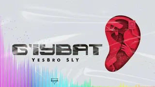 YESBRO SLY - G'iybat