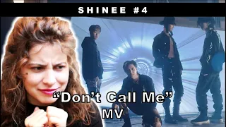 Yeah... I was slayed. | "Don't Call Me" MV Reaction | [SHINee #4]