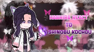 Hashira react to "Kochou Shinobu" || KNY || MANGA SPOILER || 1/9 || By: Herta.