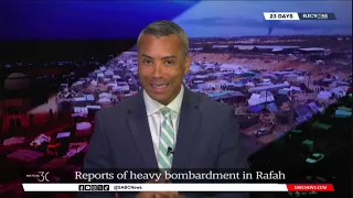 Israel-Hamas war I Sherwin Bryce-Pease updates on reports of bombing and airstrikes in Rafah