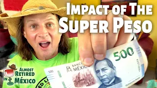What You Need to Know About the Super Peso Before Moving to Mexico