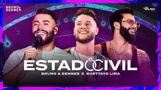 Bruno & Denner e Gusttavo Lima I ESTADO CIVIL (Ao Vivo em Brasília)