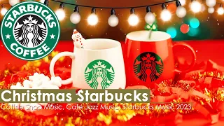 Best of Christmas Starbucks Music 🎄 Best Starbucks Cafe Jazz Music Playlist 🧦 Happy Christmas Music