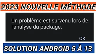 comment résoudre un problème est survenu lors de l'analyse du package Android apk 2023