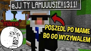 10 LETNIE DZIECKO POSZŁO PO MAME BO GO WYZYWAŁEM! *gadałem z nią* JESTE OSZUSTE