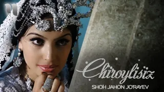 Shohjahon Jo'rayev - Chiroylisiz 2012 yil (Official Music Video)