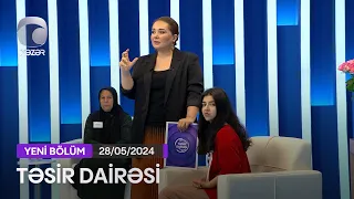 Təsir Dairəsi - 28.05.2024