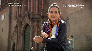 Sucedió en el Perú (TV Perú) - Incas imperiales - 27/08/2018