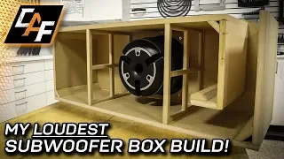 WHOA LOUD! Subwoofer Box Build - Step-by-Step