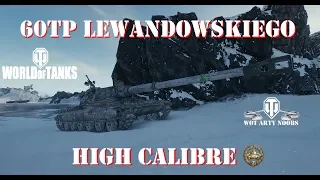 60TP Lewandowskiego - High Calibre