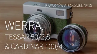 Werra, Tessar 2,8/50 & Cardinar 4/100 [TOWARY ŚWIATŁOCZUŁE 15]