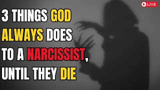 🔴 3 things God always does to a narcissist, until they die | NPD | narcissim