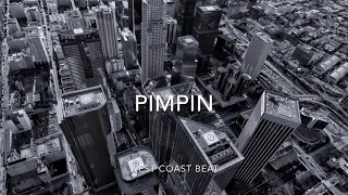 Pimpin-West Coast Beat