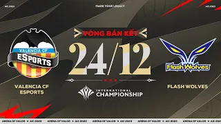 VALENCIA CF ESPORTS vs FLASH WOLVES: TẤM VÉ CHUNG KẾT CUỐI CÙNG | BÁN KẾT 3 - AIC 2023