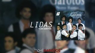 LIDAS (Novo Rumo) - Tchê Garotos