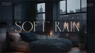 3hours - Relaxing Sleep Music - Soft Rain sleep - Deep Sleeping Music - Piano Chill  | DorySt