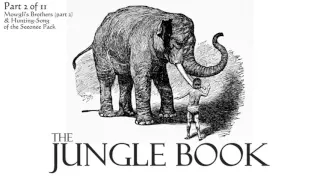 Part 2 | The Jungle Book Audiobook (2/11)