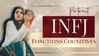 INFJ portrait détaillé de la personnalité la plus rare du mbti (sous l'angle Fonctions Cognitives)