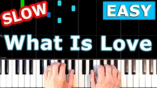 Haddaway - What Is Love - SLOW Piano Tutorial