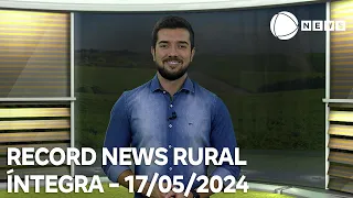 Record News Rural - 17/05/2024