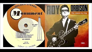 Roy Orbison - She wears my ring