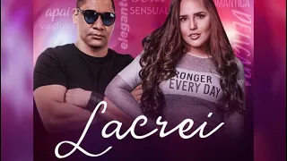 Lacrei - Dj Magrao feat Perlla