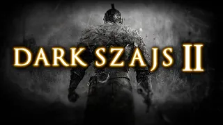 Dark Souls 2, czyli jak stracić czas i psychikę..