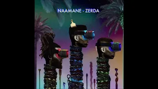 NAAMANE - Zerda (Moroccan Vibe Mix)