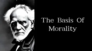 The Basis Of Morality by Arthur Schopenhauer.｜Full audiobook｜English｜Novel｜