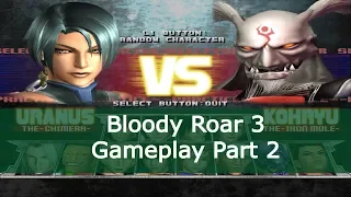 Bloody Roar 3 Gameplay Part 2