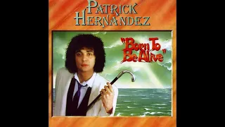 Patrick Hernandez - You Turn Me On (Remastered 2013)