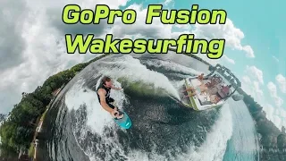 Wakesurfing with GoPro Hero 7 & GoPro Fusion 360