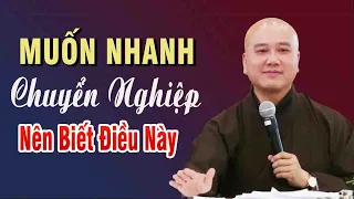 Muốn nhanh Chuyển nghiệp cần tu thế nào?"Phật tử nên nghe 1 Lần