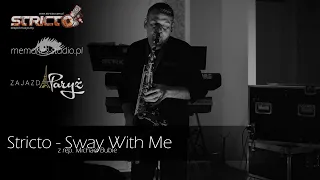 Zespół muzyczny STRICTO - "Sway With Me" z rep. Michael Buble (Cover)