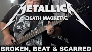 [BASS COVER] Metallica - Broken, Beat & Scarred