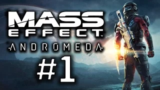 Mass Effect Andromeda - Прохождение на русском - часть 1 - "Новый дом"