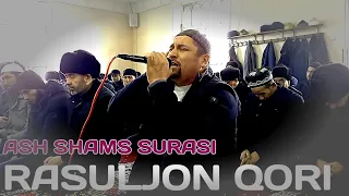 RASULJON QORI--ASH SHAMS SURASI..|| surotul shams very beatifull recitation by RASULBEK QORI