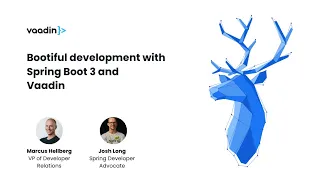 Webinar: Bootiful development with Spring Boot 3 and Vaadin