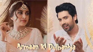 Armaan Ki Dulhaniya👰🤎What If Hum Apke Hai Kaun Made Feat. The Malik Family | Aashna Shroff