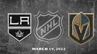 NHL Kings vs Golden Knights | Mar.19, 2022