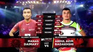 Gujarat Warriors Vs Delhi Heroes | MTV Super Fight League | Manas Daimary Vs Abdul Azim Badakhshi