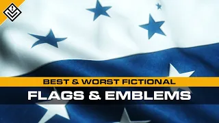 The Best & Worst Fictional Flags & Emblems | 2017