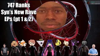 747 ARCHIVE : Ranking SYN's "New Rave pt. 1 + 2" EPs