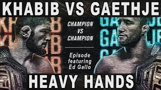 Khabib vs The Next One (Heavy Hands #339)