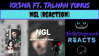 [REACTION] KR$NA Ft. Talhah Yunus - NGL